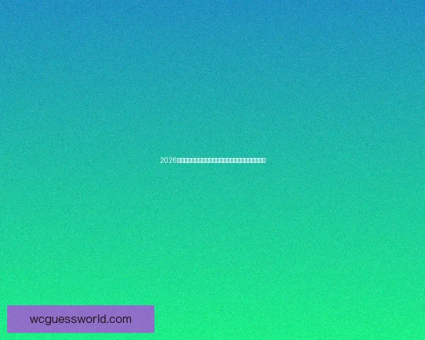 2026世界杯足球赛全球格局重塑与新星崛起精彩前瞻全景观察